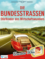 Film: Die Bundesstraßen - Stiefkinder des Wirtscha...