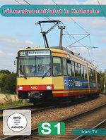Film: Führerstandsmitfahrt in Karlsruhe - S1