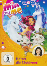 Film: Mia and Me 12 - Rettet die Einhörner