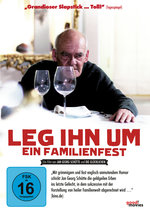 Film: Leg ihn um - Ein Familienfest
