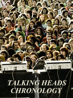 Film: Talking Heads - Chronology