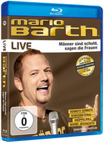 Film: Mario Barth - Männer sind schuld, sagen die...