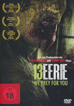 Film: 13 Eerie - We prey for you