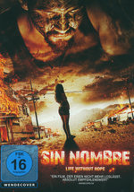 Film: Sin Nombre - Life Without Hope