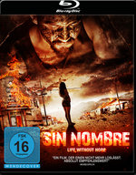 Film: Sin Nombre - Life Without Hope