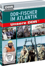 Film: Unsere DDR 7 - DDR-Fischer im Atlantik