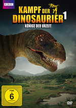 Film: Kampf der Dinosaurier 1 - Könige der Urzeit