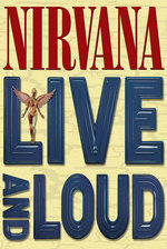 Film: Nirvana - Live and Loud