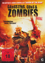 Film: Gangsters, Guns & Zombies - Uncut