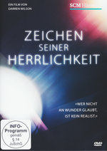 Film: Zeichen seiner Herrlichkeit