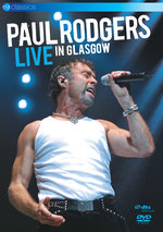 Film: Paul Rodgers - Live in Glasgow