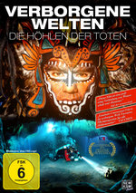 Film: Verborgene Welten - Die Höhlen der Toten