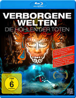 Film: Verborgene Welten - Die Höhlen der Toten