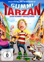 Film: Gummi-Tarzan - Ivan kommt groß raus