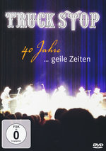 Film: Truck Stop - 40 Jahre... Geile Zeiten