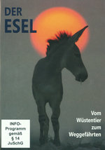 Film: Der Esel - Vom Wüstentier zum Weggefährten