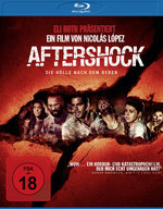 Film: Aftershock - Die Hölle nach dem Beben