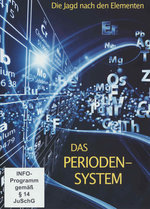 Film: Das Perioden-System - Die Jagd nach den...