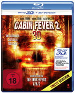 Film: Cabin Fever 2 - Uncut (inkl. 2D-Version)
