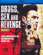 Film: Drugs, Sex and Revenge - Donkey
