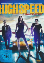 Film: Highspeed - Leben am Limit