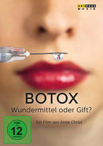 Film: Botox - Wundermittel oder Gift?