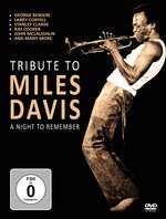 Film: Tribute To Miles Davis - A Night To Remember