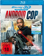 Film: Android Cop [SE] (inkl. 2D-Version)