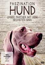 Film: Faszination Hund - Unser Partner mit dem...
