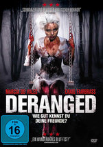 Film: Deranged - Wie gut kennst du deine Freunde?