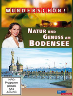 Film: Wunderschön! - Natur und Genuss am Bodensee