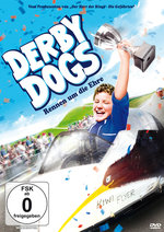 Film: Derby Dogs - Rennen um die Ehre