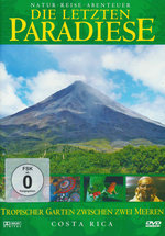 Film: Die letzten Paradiese - Costa Rica: Tropischer..