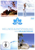 Film: Wellness & Entspannung - Urlaubsträume