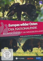 Film: Europas wilder Osten - Belaweschskaja Puscht...