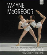 Film: Wayne McGregor - Going Somewhere / A Moment in..