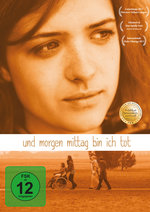 Film: Und morgen Mittag bin ich tot