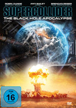 Film: Supercollider - The Black Hole Apocalypse