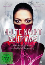 Film: Heute Nacht geht was - Fette Beute und eine...
