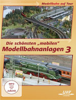 Film: Die schönsten "mobilen" Modellbahnanlagen 3