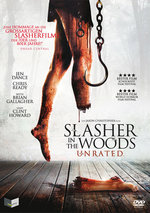 Film: Slasher in the Woods - Unrated