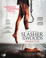 Film: Slasher in the Woods - Unrated