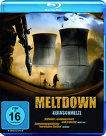 Film: Meltdown - Kernschmelze
