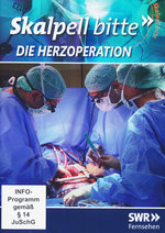 Film: Skalpell bitte - Die Herzoperation