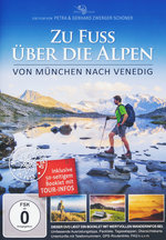 Film: Zu Fuß über die Alpen