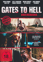 Film: Gates To Hell - Underground - Uncut