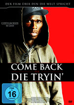 Film: Come Back or Die Tryin'