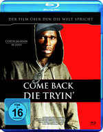 Film: Come Back or Die Tryin'