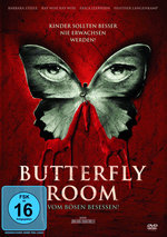 Film: Butterfly Room - Vom Bösen besessen!