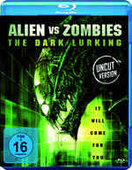Film: Alien vs Zombies - The Dark Lurking - Uncut Ver.